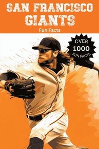 bokomslag San Francisco Giants Fun Facts