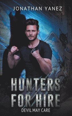 Jonathan Yanez - Devil May Care, Häftad
