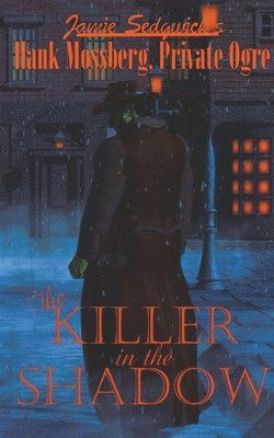 The Killer in the Shadow 1