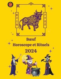 bokomslag Boeuf Horoscope et Rituels 2024