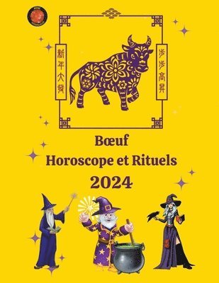 Boeuf Horoscope et Rituels 2024 1