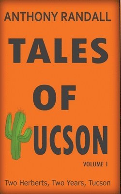 Tales of Tucson 1