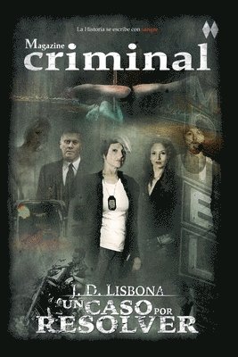 J D Lisbona, J. D. Lisbona, J.D. Lisbona - caso por resolver, Häftad