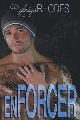 Ryleigh Rhodes - Enforcer, Häftad