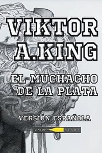 bokomslag El Muchacho de la Plata