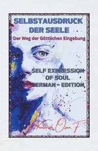 bokomslag Selbstausdruck der Seele (Self Expression of Soul In German Edition)