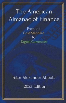 bokomslag The American Almanac of Finance