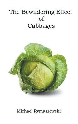 bokomslag Bewildering Effect of Cabbages