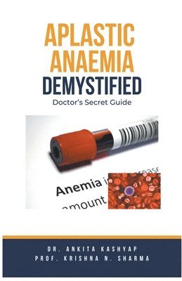 bokomslag Aplastic Anaemia Demystified