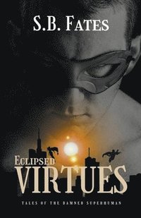 bokomslag Eclipsed Virtues