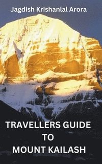bokomslag Travellers Guide to Mount Kailash