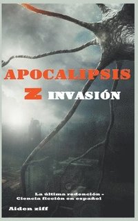bokomslag Apocalipsis z invasion