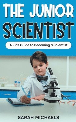 Sarah Michaels - Junior Scientist, Häftad