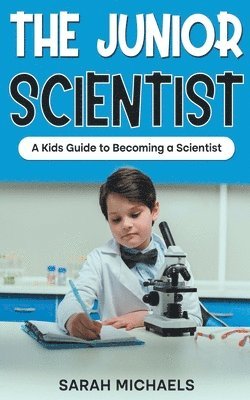 The Junior Scientist 1