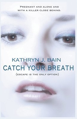 Catch Your Breath 1