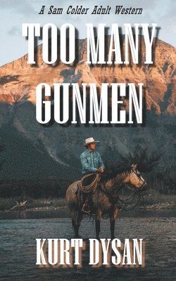 Too Many Gunmen 1