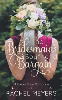 bokomslag Bridesmaid's Boyfriend Bargain