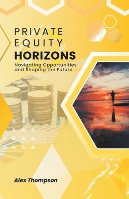 bokomslag Private Equity Horizons
