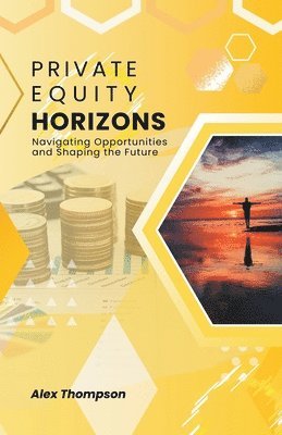 Private Equity Horizons 1