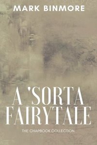 bokomslag A 'Sorta Fairytale