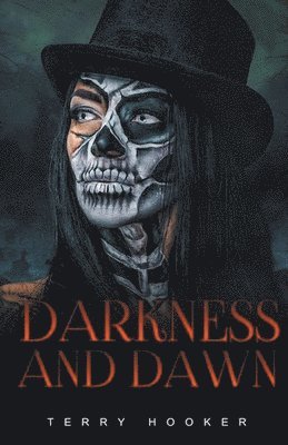 Terry Hooker - Darkness and Dawn, Häftad
