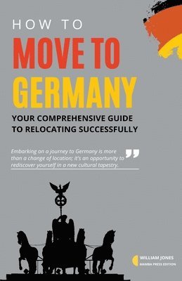 bokomslag How to Move to Germany