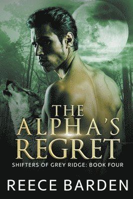 The Alpha's Regret 1