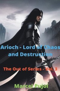 bokomslag Arioch - Lord of Chaos and Destruction