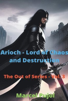 Arioch - Lord of Chaos and Destruction 1