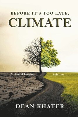 Before It's Too Late, Climate 1