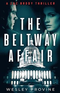 bokomslag The Beltway Affair