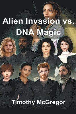 Alien Invasion vs. DNA Magic 1