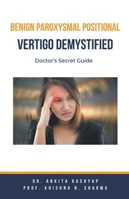 bokomslag Benign Paroxysmal Positional Vertigo Demystified