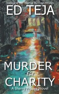 bokomslag Murder For Charity