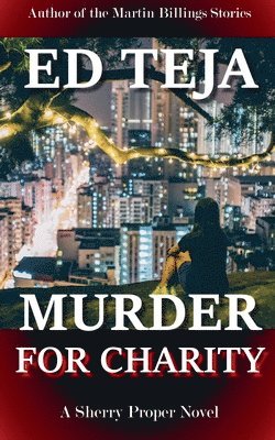 bokomslag Murder For Charity