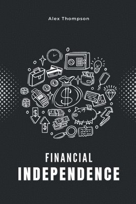 Financial Independence 1