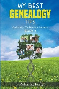 bokomslag My Best Genealogy Tips