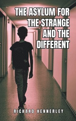 The Asylum for The Strange and The Different 1