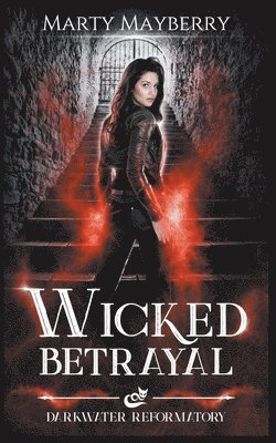 Wicked Betrayal 1