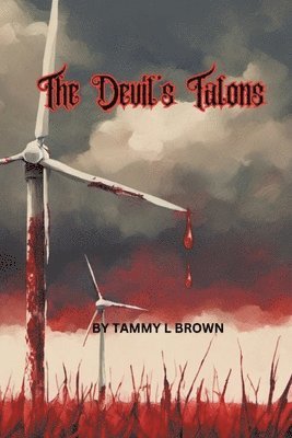 Tammy L Brown, Tammy L. Brown - Devil's Talons, Häftad
