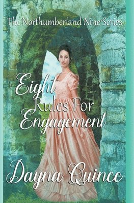 bokomslag Eight Rules For Engagement (The Northumberland Nine Series Book 8)