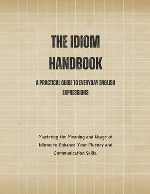 The Idiom Handbook 1