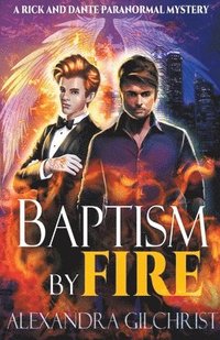bokomslag Baptism by Fire