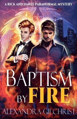 Baptism by Fire