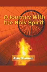 bokomslag A Journey With The Holy Spirit