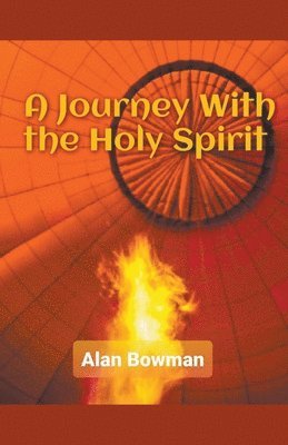 A Journey With The Holy Spirit 1