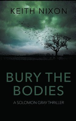 Bury The Bodies 1