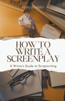 How to Write a Screenplay 1