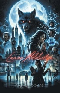 bokomslag Lunar Addiction
