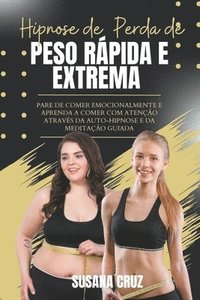bokomslag Hipnose de Perda de Peso Rpida e Extrema para Mulheres
